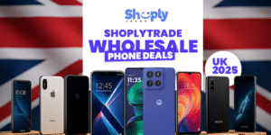 ShoplyTrade Wholesale Phone Deals UK 2025