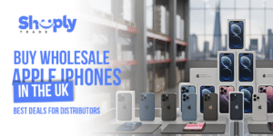 Buy Wholesale Apple iPhones in the UK 2025 | Shoplytrade