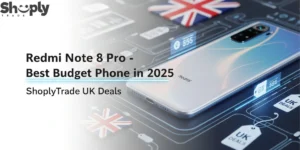 Redmi Note 8 Pro – Best Budget Phone in 2025 | ShoplyTrade UK Deals